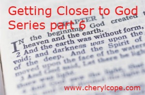 getting-closer-to-God-series-part-6-b