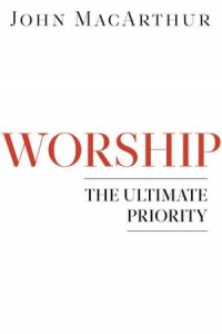 Worship by John MacArthur