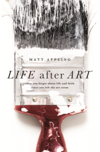 Book Review: Life After Art by Matt Appling