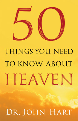 book-review-50-things-you-need-to-know-about-heaven-by-dr-john-hart-bb