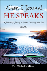 book-review-when-i-journal-he-speaks-by-dr-michelle-miner