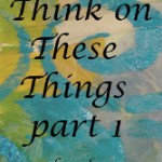 think on these things